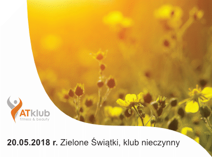 20.05.2018 r. Zielone Świątki, klub nieczynny